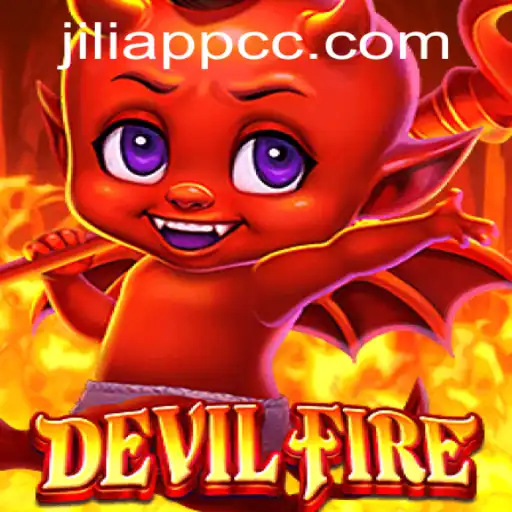 DevilFire: Navigating the Fiery Realms with Jiliapp