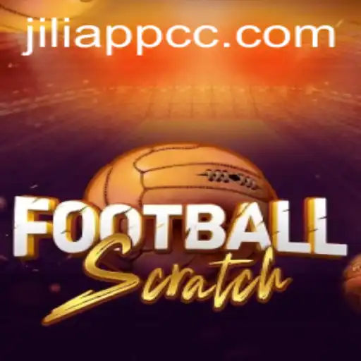 Discover the Exciting World of FootballScratch with Jiliapp